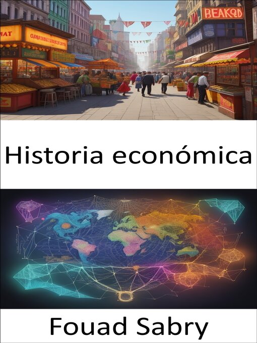 Title details for Historia económica by Fouad Sabry - Available